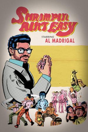 《Al Madrigal: Shrimpin' Ain't Easy》迅雷磁力下载