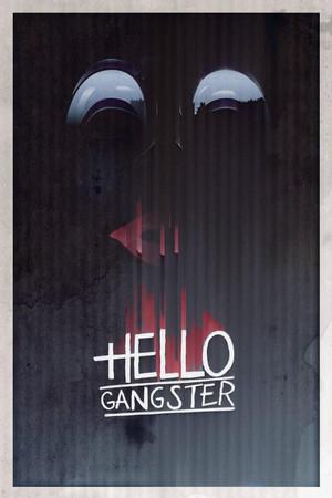 《Hello Gangster》迅雷磁力下载