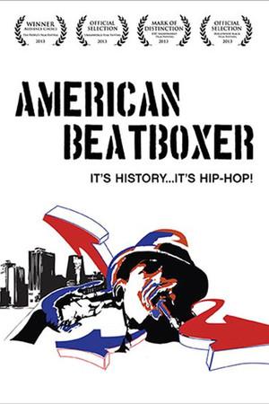 《American Beatboxer》迅雷磁力下载