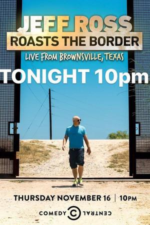 《Jeff Ross Roasts the Border: Live from Brownsville, Texas》迅雷磁力下载