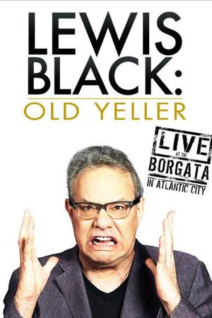 《Lewis Black: Old Yeller - Live at the Borgata》迅雷磁力下载