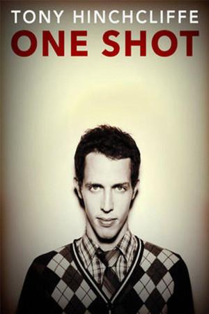 《Tony Hinchcliffe: One Shot》迅雷磁力下载