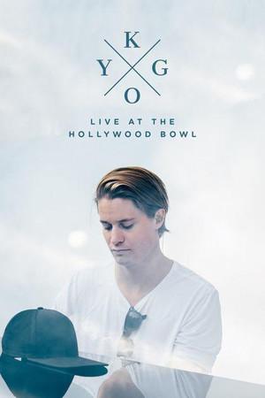 《Kygo: Live at the Hollywood Bowl》迅雷磁力下载