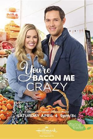 《You're Bacon Me Crazy》迅雷磁力下载