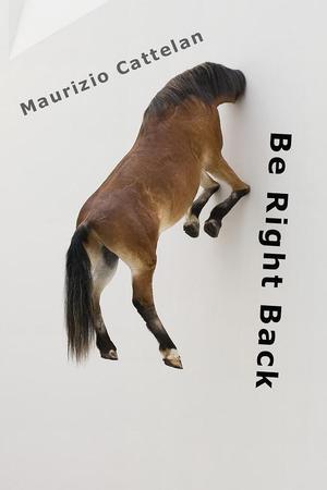 《Maurizio Cattelan: Be Right Back》迅雷磁力下载