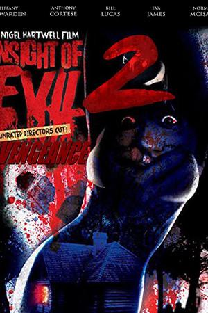 《Insight of Evil 2: Vengeance》迅雷磁力下载