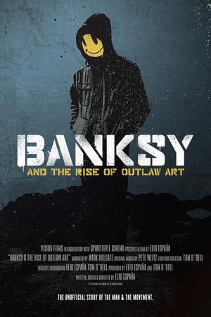 《Banksy and the Rise of Outlaw Art》迅雷磁力下载