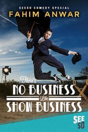 《Fahim Anwar: There's No Business Like Show Business》迅雷磁力下载