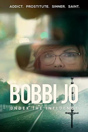 《Bobbi Jo: Under the Influence》封面图