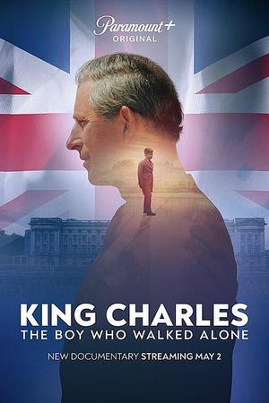 《King Charles, The Boy Who Walked Alone》封面图