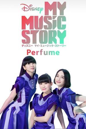 《Perfume: My Music Story》迅雷磁力下载