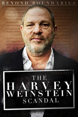 《Beyond Boundaries: The Harvey Weinstein Scandal》迅雷磁力下载