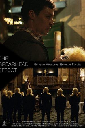 《The Spearhead Effect》迅雷磁力下载