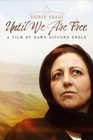 《Shirin Ebadi: Until We Are Free》迅雷磁力下载