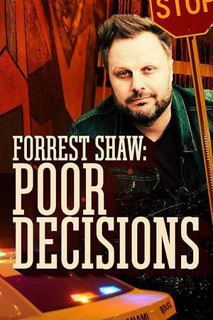 《Forrest Shaw: Poor Decisions》迅雷磁力下载