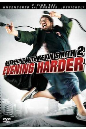 《An Evening with Kevin Smith 2: Evening Harder》封面图