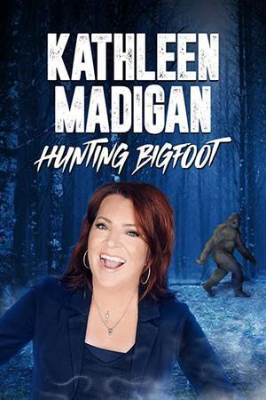 《Kathleen Madigan: Hunting Bigfoot》迅雷磁力下载