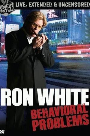 《Ron White: Behavioural.Problems》迅雷磁力下载