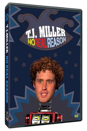 《T.J. Miller: No Real Reason》迅雷磁力下载