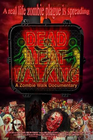 《Dead Meat Walking: A Zombie Walk Documentary》迅雷磁力下载