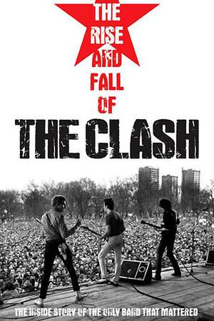 《The Rise and Fall of The Clash》迅雷磁力下载