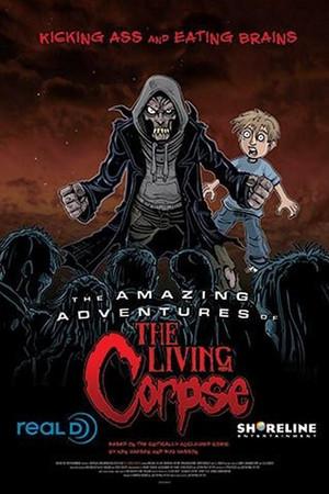 《The Amazing Adventures of the Living Corpse》迅雷磁力下载