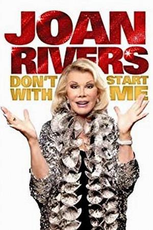 《Joan Rivers: Don't Start with Me》迅雷磁力下载