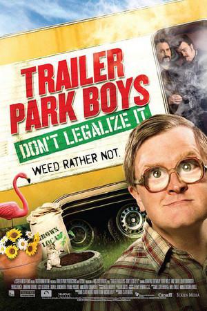 《Trailer Park Boys: Don't Legalize It》迅雷磁力下载