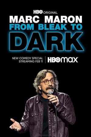 《Marc Maron: From Bleak to Dark》迅雷磁力下载