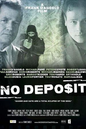 《No Deposit》迅雷磁力下载