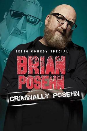 《Brian Posehn: Criminally Posehn》迅雷磁力下载