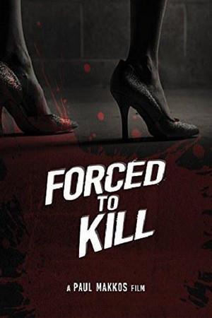 《Forced to Kill》封面图