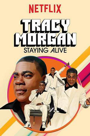 《Tracy Morgan: Staying Alive》迅雷磁力下载