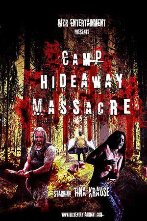 《Camp Hideaway Massacre》迅雷磁力下载