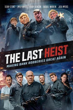 《The Last Heist》迅雷磁力下载