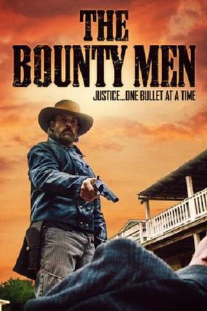 《The Bounty Men》迅雷磁力下载