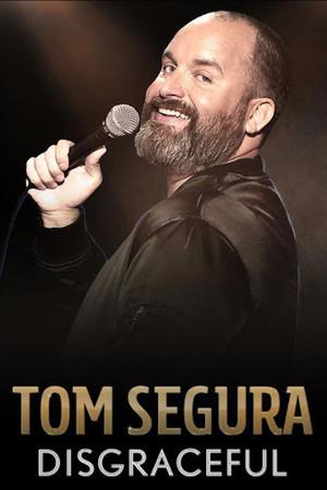 《Tom Segura: Disgraceful》迅雷磁力下载