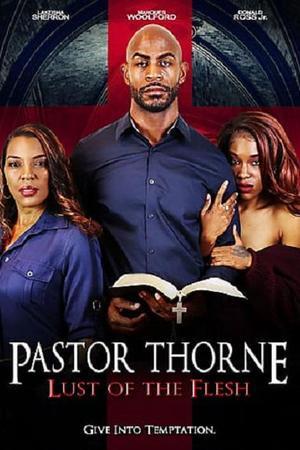 《Pastor Thorne: Lust of the Flesh》迅雷磁力下载