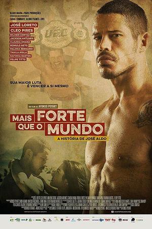 《Mais Forte que o Mundo - A História de José Aldo》迅雷磁力下载