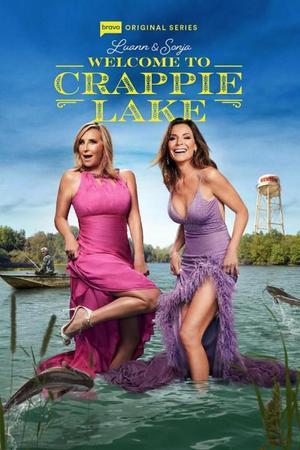 《Luann and Sonja: Welcome to Crappie Lake Season 1》迅雷磁力下载