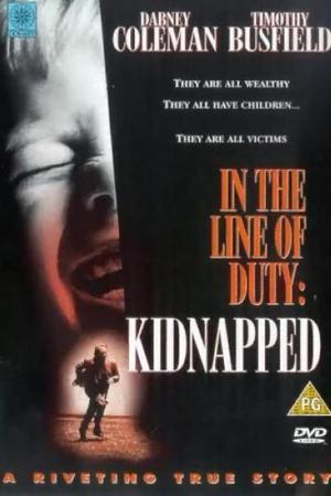 《Kidnapped: In the Line of Duty》迅雷磁力下载