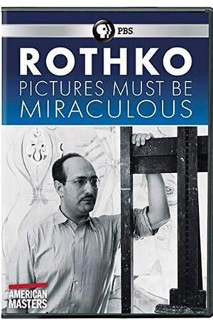 《Rothko: Pictures Must Be Miraculous》迅雷磁力下载