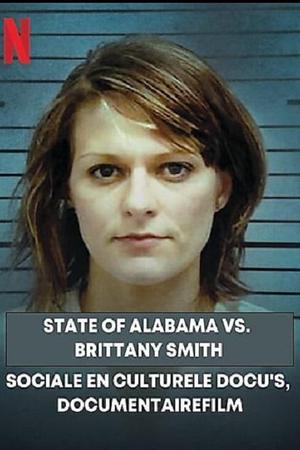 《State of Alabama vs. Brittany Smith》迅雷磁力下载