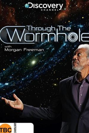 《与摩根·弗里曼一起穿越虫洞 第一季》迅雷磁力下载