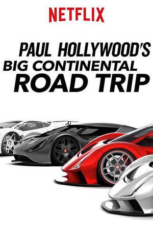 《Paul Hollywood's Big Continental Road Trip Season 1》迅雷磁力下载