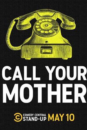 《Call Your Mother》迅雷磁力下载