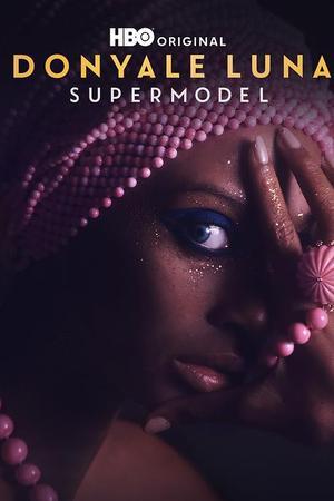 《Donyale Luna: Supermodel》迅雷磁力下载