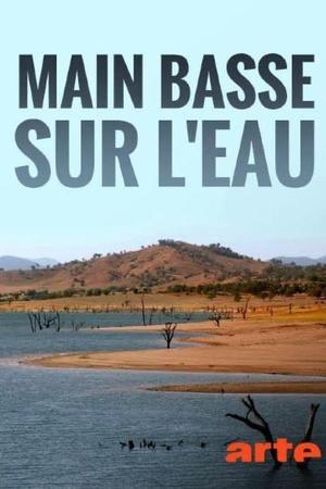 《Main basse sur l'eau》迅雷磁力下载