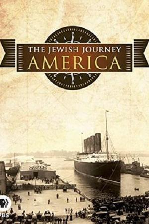 《The Jewish Journey: America》迅雷磁力下载