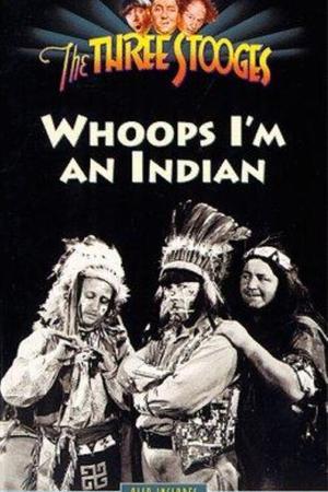 《Whoops, I'm an Indian!》迅雷磁力下载